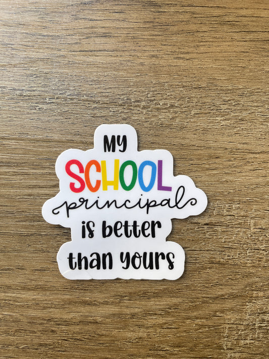 Favorite Principal Funny Teacher Sticker- Wood Background 