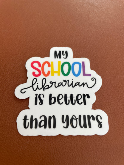 Best Librarian Vinyl Funny Teacher Sticker- Brown Background