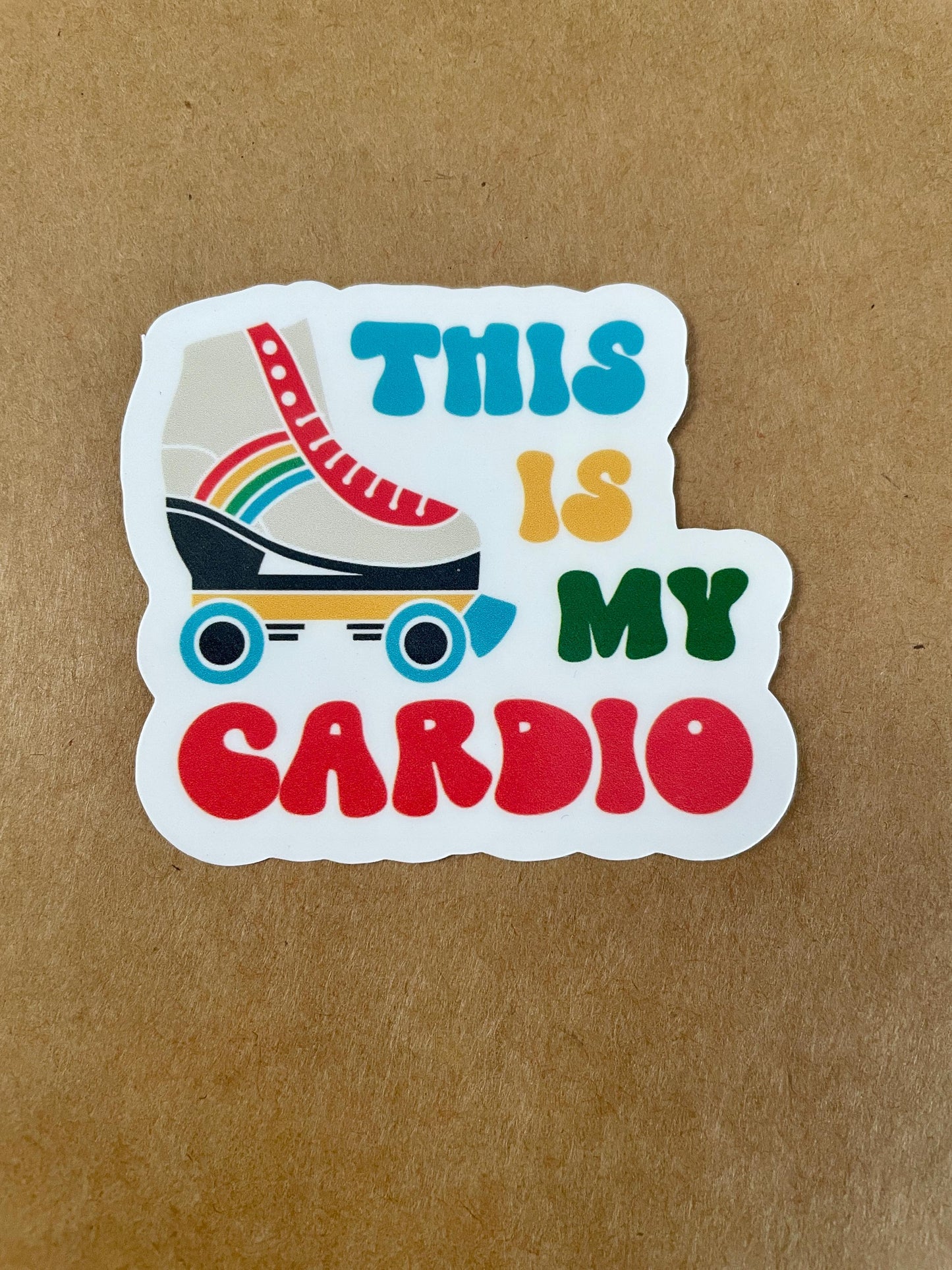 This is my Cardio Roller Skate Vinyl Sticker