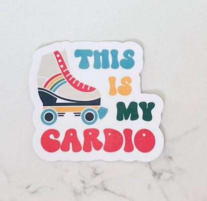 This is my Cardio Roller Skate Vinyl Sticker