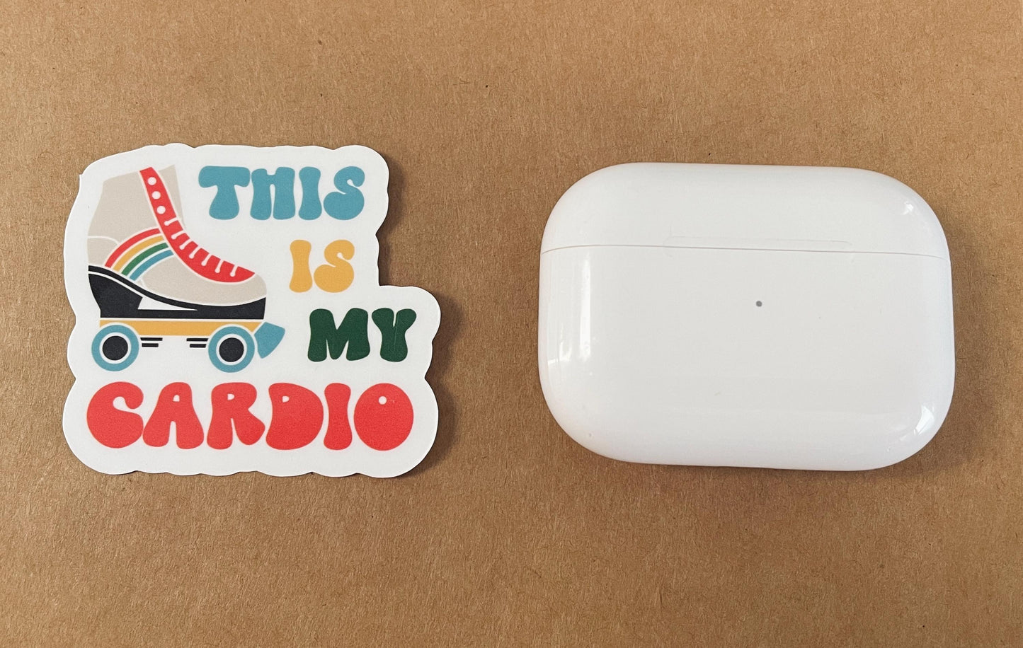 This is my Cardio Roller Skate Vinyl Sticker